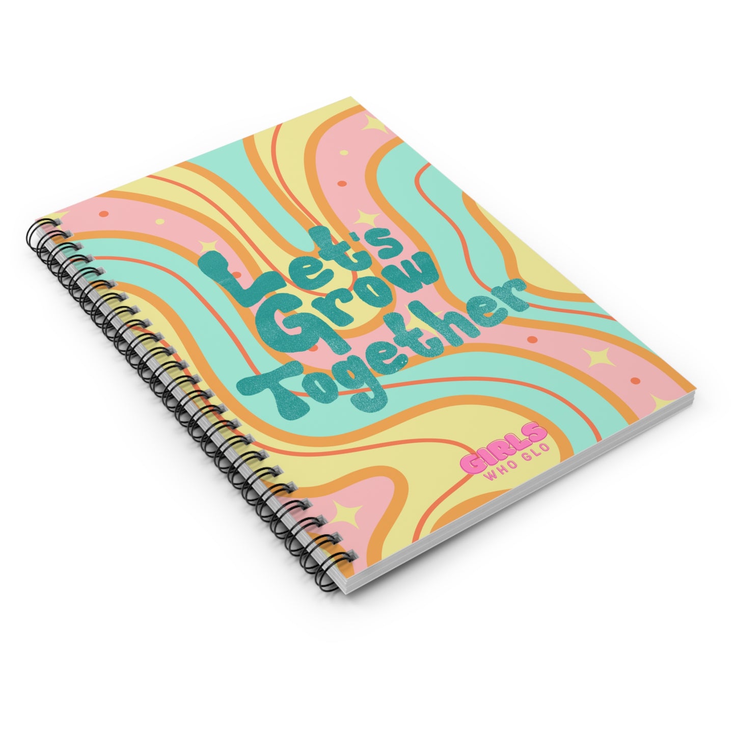 Let's Grow Together- Inspirational Spiral Notebook