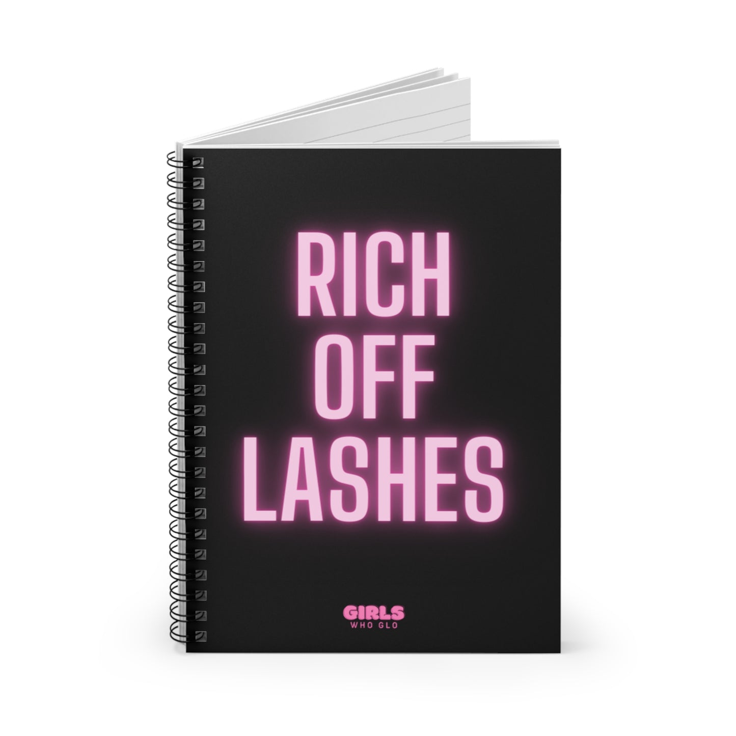 Rich Off Lashes- Inspirational Quote Notebook