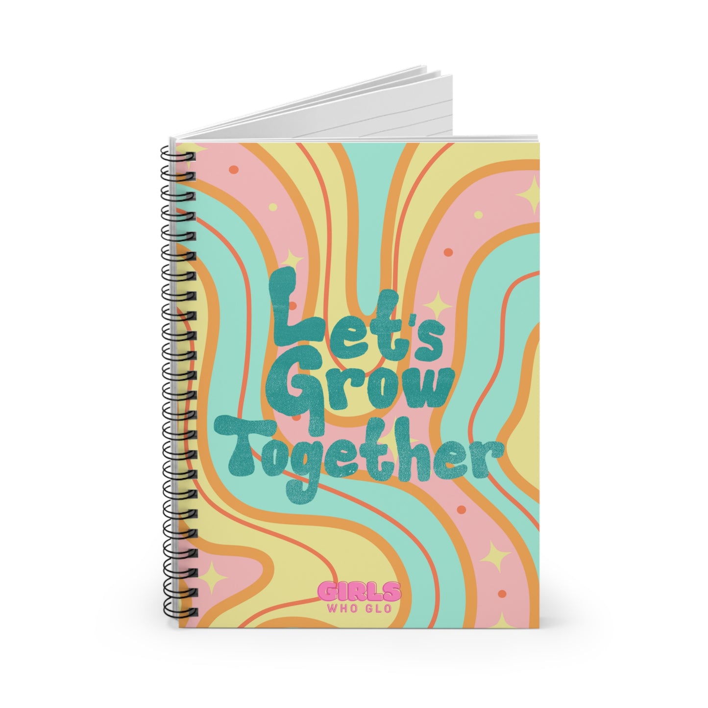 Let's Grow Together- Inspirational Spiral Notebook