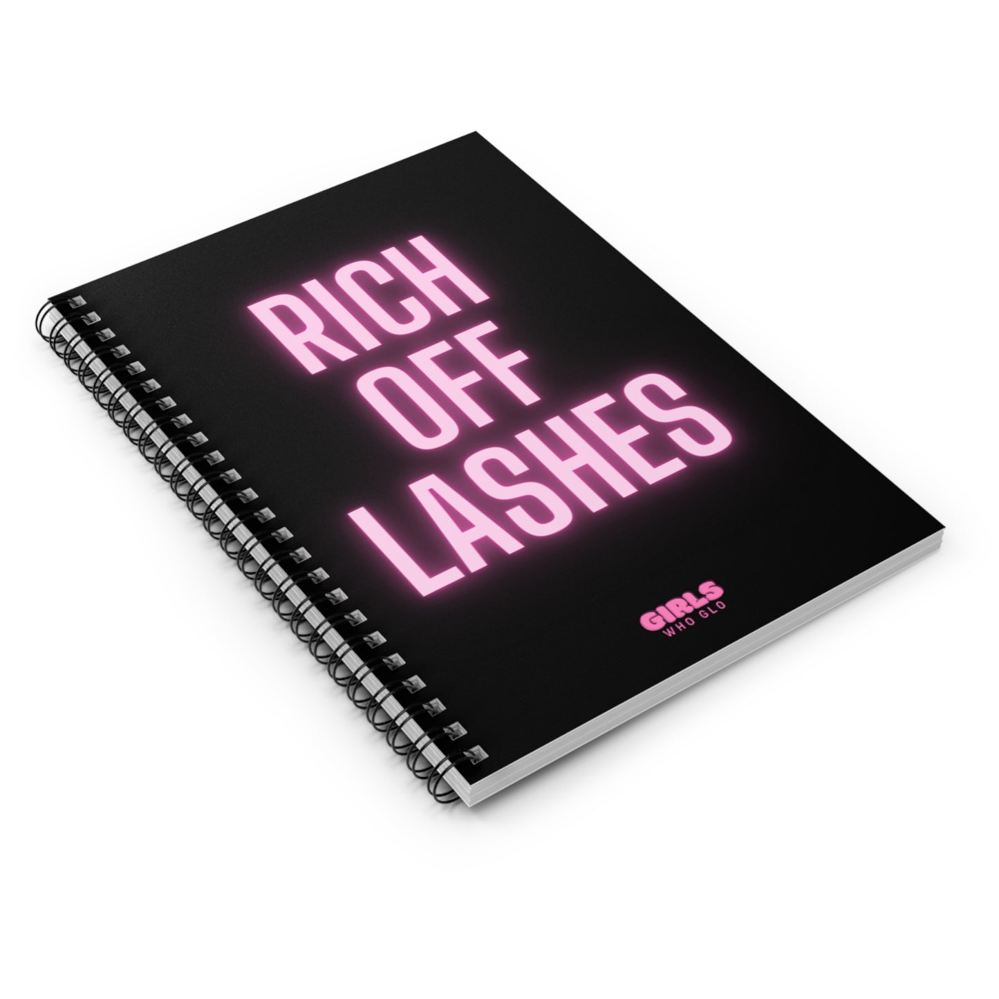 Rich Off Lashes- Inspirational Quote Notebook