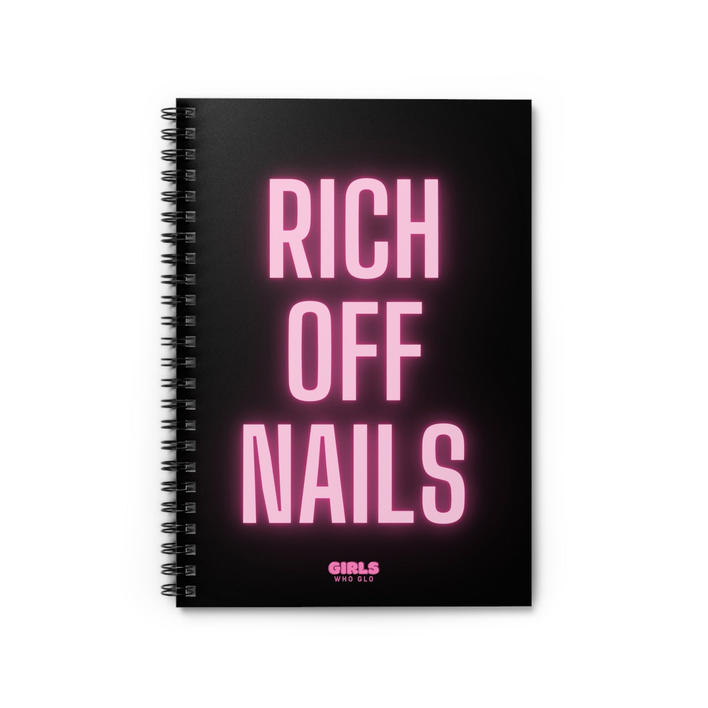 Rich Off Nails  -Inspirational Quote Journal for Nail Techs