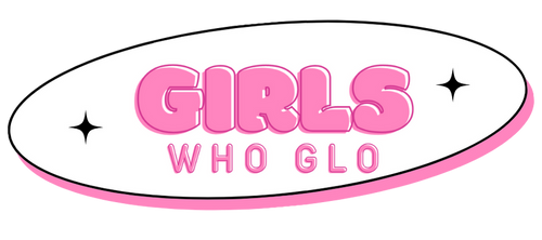 Girls Who Glo